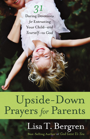 RAVE REVIEWS—Upside-Down Prayers for Parents