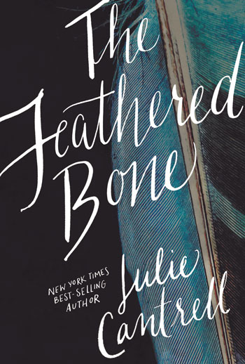 RAVE REVIEWS—The Feathered Bone