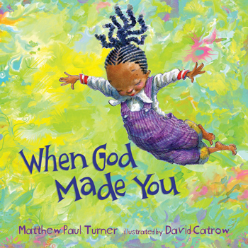 RAVE REVIEWS—When God Made You