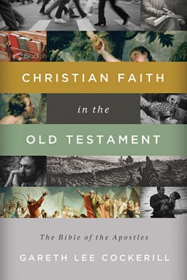RAVE REVIEWS—Christian Faith in the Old Testament