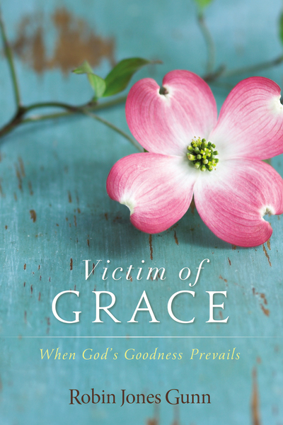 Victim of Grace by Robin Jones Gunn