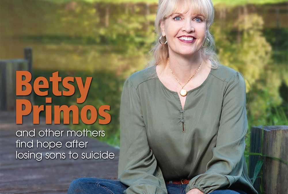 Betsy Primos and other mothers find hope after losing sons to suicide