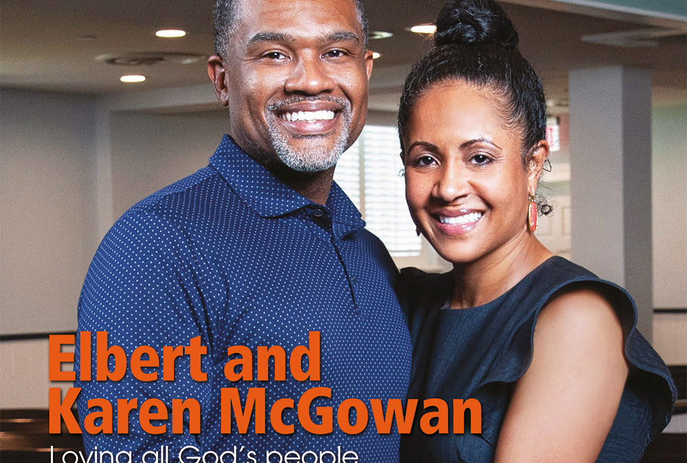 Elbert and Karen McGowen — Loving each other and all God’s people